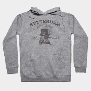 Six of Crows - Ketterdam Crow Club Hoodie